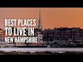 20 best places to live in new hampshire