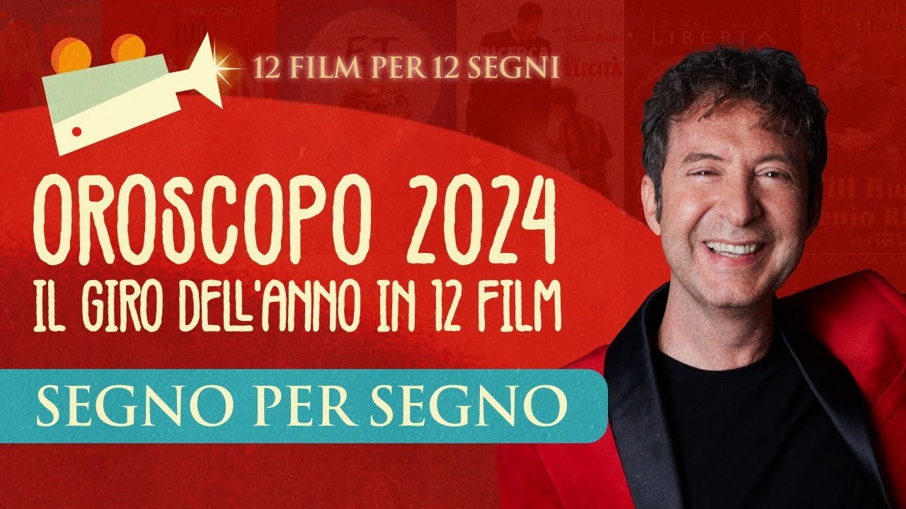 OROSCOPO 2024: IL GIRO DELL'ANNO IN 12 FILM 