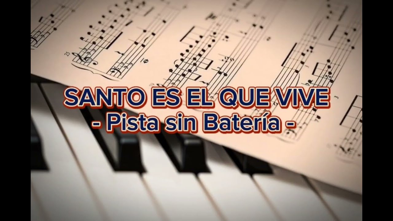 Santo es el que vive - Montesanto - SIN BATERÍA