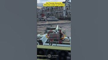 War Thunder Moments: When the Loader Is Left Alone. #warthunder