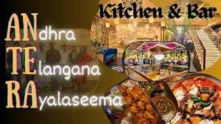 AnTeRa Kitchen & Bar| Gachibowli| Jubilee Hills| Happening Restaurant| Peaceful Ambiance