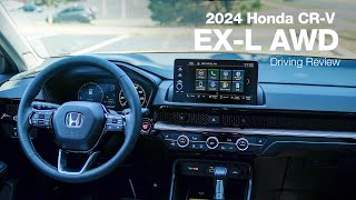 2024 Honda CRV AWD EXL | Overview & Driving Review