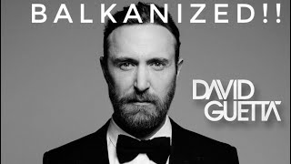 David Guetta, Bebe Rexha & J Balvin - Say my name / BALKANIZED Full version