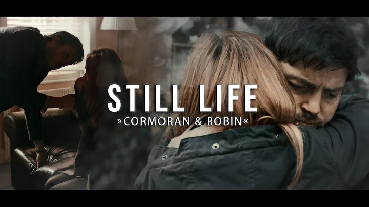 still life || cormoran & robin