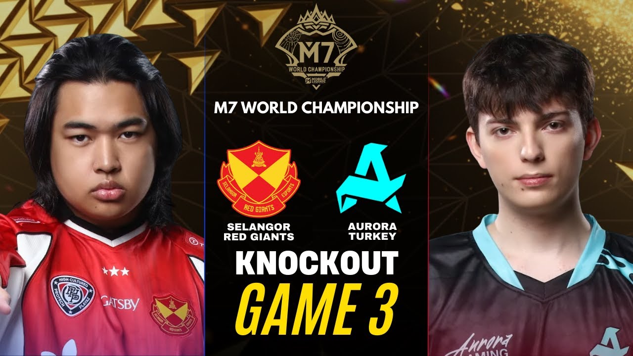 SELANGOR RED GIANTS vs AURORA GAMING GAME 3 M7 KNOCKOUT STAGE DAY 2 | SRG vs AUR
