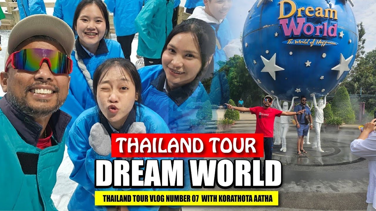 Dream World In Thailand | unforgettable experience with the fun activities | #bangkok | 🇹🇭 🇹🇭 🇹🇭 