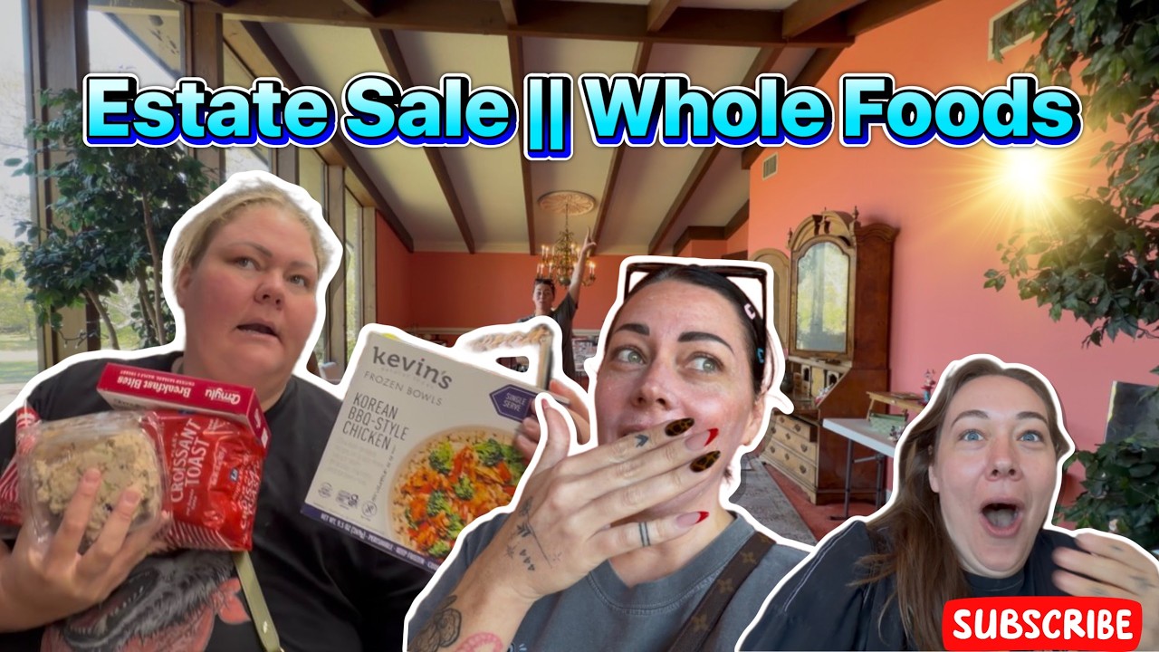 Estate Sale || Whole Foods