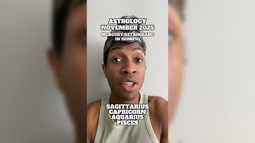 Astrology November 2025: Mercury Retrograde in Scorpio (Sagittarius-Pisces)