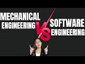 Mechanical engineer vs software engineer  which is best