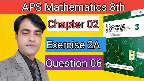 Exercise 2A, Q 6  II APS Maths 8th II New Secondary Mathematics Book 3 I Geometrical Transformation
