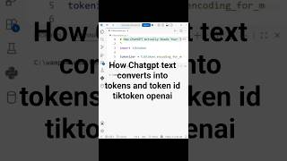 How Chatgpt text convert into tokens and token id tiktoken openai #Shorts #Tokenization