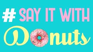 say it with donuts (mbmbam kinetic typography)