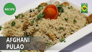 Afghani Pulao Recipe | Tarka | Rida Aftab | Desi Food