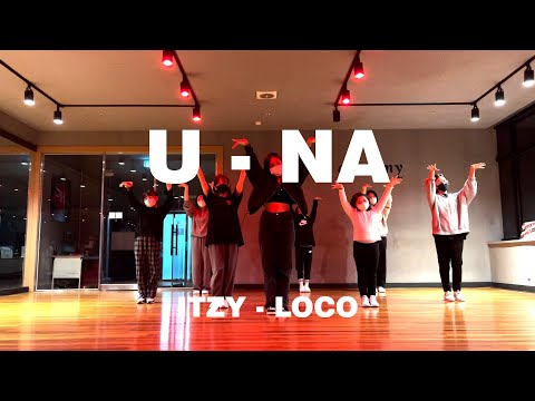 ITZY - LOCO l  SHO실용예술학원 ㅣ 화,목 방송댄스 ㅣ U - NA CLASS