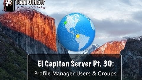 El Capitan Server Part 30: Profile Manager Users & Groups