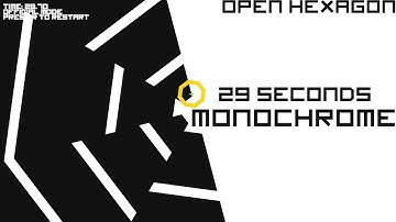 Open Hexagon - Monochrome - 29 seconds