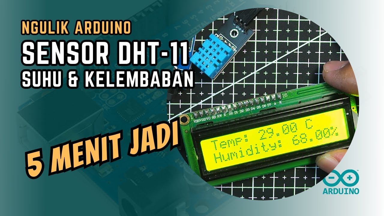 monitoring suhu dengan arduino + python (part 2) -... Menggunakan sensor suhu dan kelembaban DHT11 di Arduino Uno, dan layar ...
