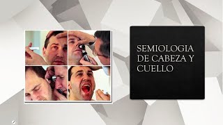 Semiología de Cabeza y Cuello