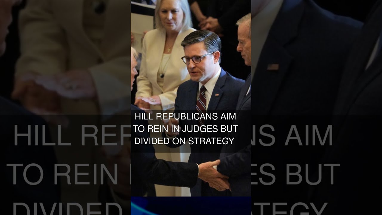 Hill Republicans Aim To Rein In Judges But Divided On Strategy
