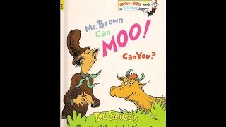 Mr. Brown Can Moo (Original Book Version) by Dr. Seuss