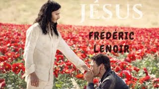 [PHILO] Jésus et le Christianisme par Frédéric Lenoir