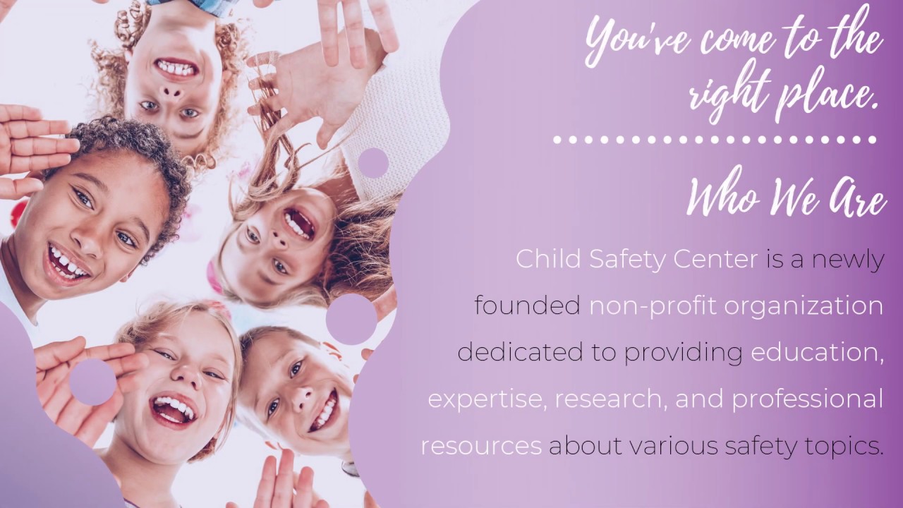 to Child Safety Center YouTube