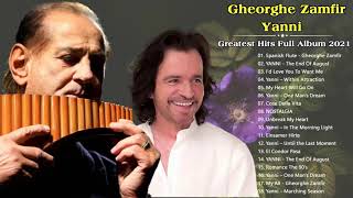 Best Of YANNI & Gheorghe Zamfir Greatest Hits Full Album 2021 / Best Of Pan Flute & Piano 2021 #3