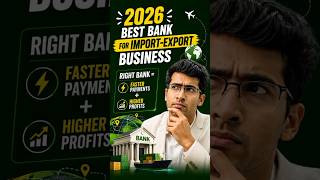 Best Bank for Import-Export Business (2026) Right Bank = Faster Payments + Higher Profits