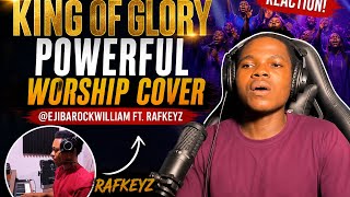 King of Glory - Powerful Worship Cover | @ejibarockwilliam ft. Rafkeyz