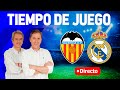 Directo del Valencia 2-2 Real Madrid en Tiempo de Juego COPE image