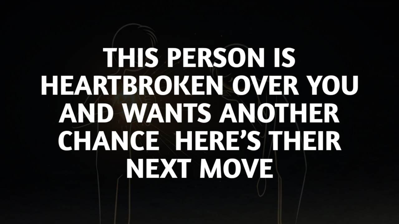 Этот человек убит горем из-за тебя… и хочет еще один шанс. Вот его следующий шаг.