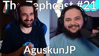 The Zephcast #21 - AguskunJP