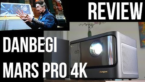 Dangbei Mars Pro 4K Laser Projector: Hands-on Review