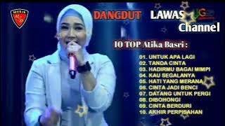 10 Top Atika Basri - Cover Dangdut lawas - Untuk apa lagi tanda cinta