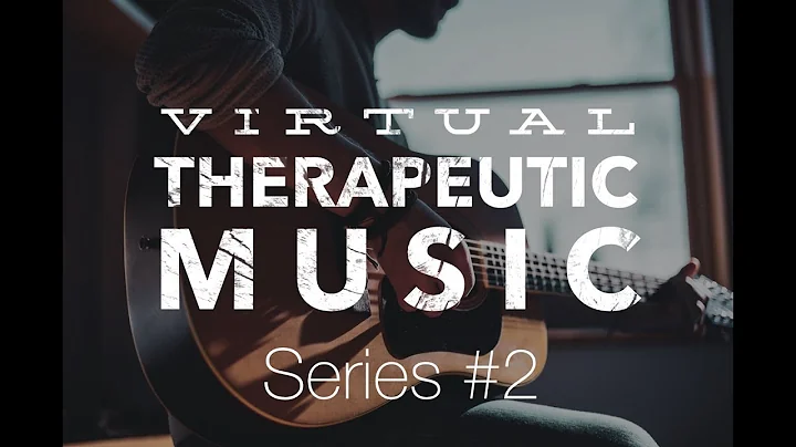 Sara Severson - Virtual Therapeutic Music Series -...