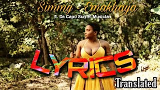 Simmy - Emakhaya Lyrics ft. Da Capo, Sun-El Musician [Translated]