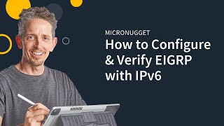 MicroNugget: How to Configure & Verify EIGRP with IPv6