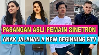 TERBARU!!! PASANGAN ASLI PEMAIN SINETRON Anak Jalanan A New Beginning GTV 2022.