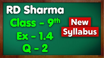 Class 9 RD Sharma  Chapter 1 Ex 1.4 Q2 Number System | Class 9 RD Sharma Solutions Nexa Classes Mkr