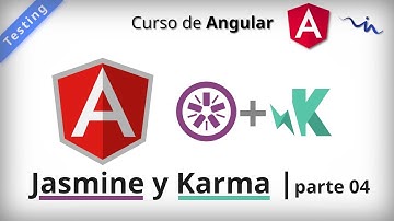Curso de Angular - Jasmine y Karma | parte 4: funciones Expect