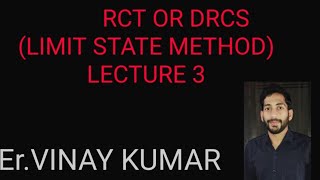 RCT OR DRCS LECTURE 3 BY- (Limit state method)