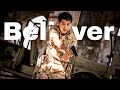 Descendants of the sun | Believer