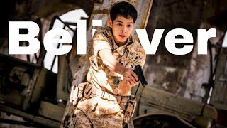 Descendants of the sun | Believer