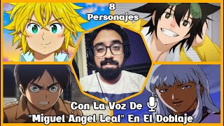 8 Personajes Con La Voz De Miguel Ángel Leal En El Doblaje Latino