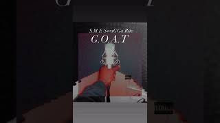 S.M.E SwaGGa Rite:G.O.A.T  Mixtape:Most Consistent label:StruGGlemuzik SME