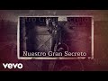 Alejandro Fernández - Nuestro Gran Secreto (Lyric Video)
