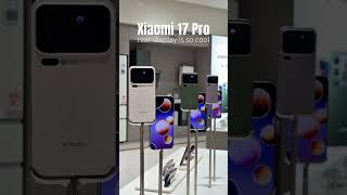Xiaomi 17 Pro rear display preview