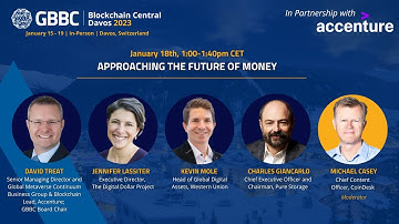 Approaching the Future of Money (in Partnership with Accenture) - Blockchain Central Davos 2023