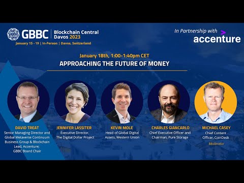 Approaching the Future of Money (in Partnership with Accenture) – Blockchain Central Davos 2023