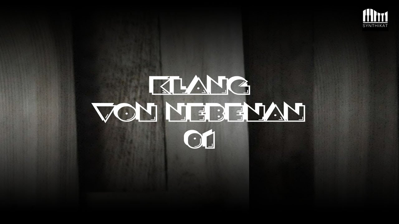 Synthikat / Klang Von Nebenan 01